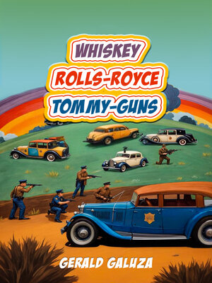 cover image of Whiskey Rolls-Royce Tommy-Guns